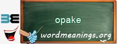 WordMeaning blackboard for opake